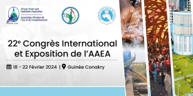 22e Congrès de l&#039;AAEA : Conakry, Capitale Mondiale de l&#039;Eau et de l&#039;Assainissement en 2024
